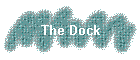 The Dock